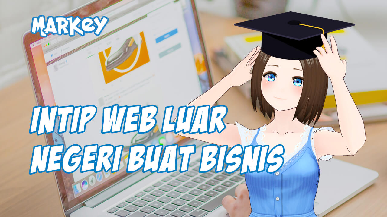 cara bikin website online shop 7 Web Luar Negeri Terbaik Untuk Belajar Bisnis Online MARKEY